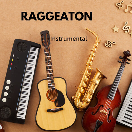 Raggeaton Instrumental10 | Boomplay Music