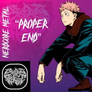 Proper End