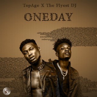One Day ft. The Flyest Dj lyrics | Boomplay Music