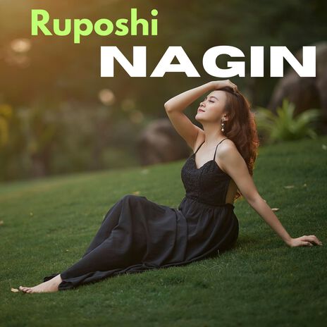 Ruposhi Nagin ft. Aparna Das | Boomplay Music