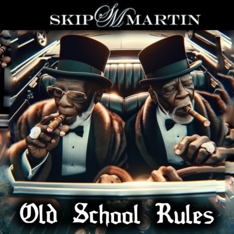 Old School Rules | Boomplay Music