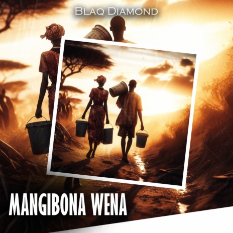 Mangibona Wena | Boomplay Music