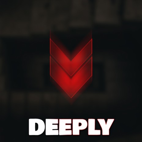 Deeply | Boomplay Music