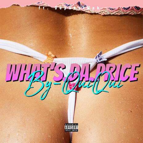 Whats Da Price | Boomplay Music