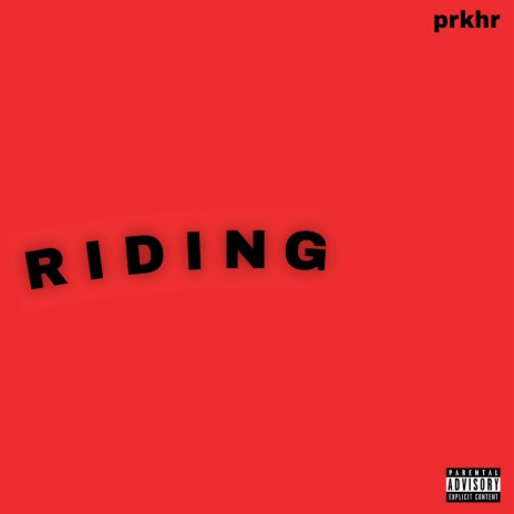 RIDING | Boomplay Music