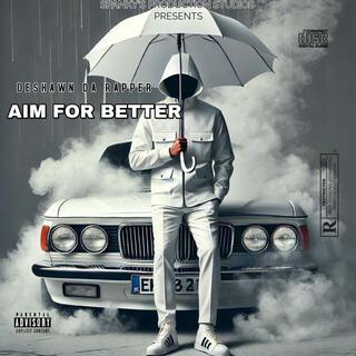 AIM FOR BETTER