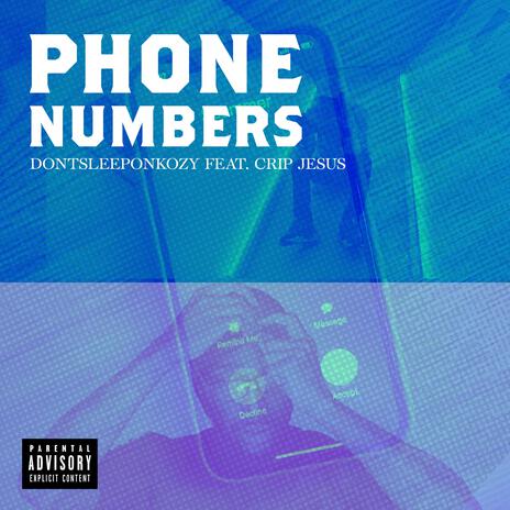 Phone Numbers ft. Crip Jesus | Boomplay Music