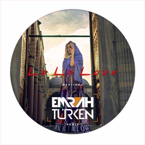 La La Love (Emrah Turken Remix) | Boomplay Music