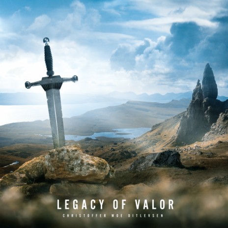 Legacy of Valor | Boomplay Music