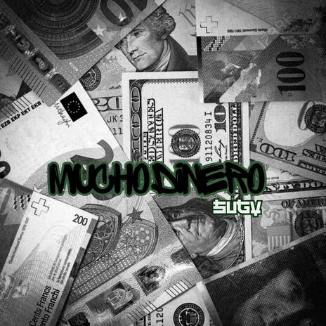 Mucho Dinero | Boomplay Music