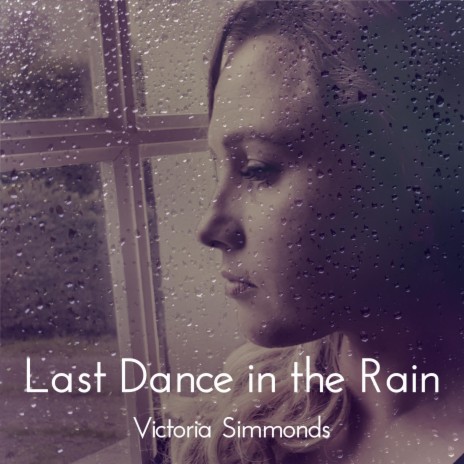 Last Dance in the Rain | Boomplay Music