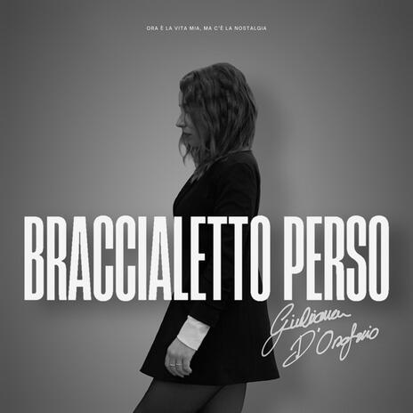 Braccialetto Perso | Boomplay Music