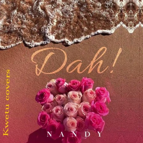 Nandy Dah Cover | Boomplay Music