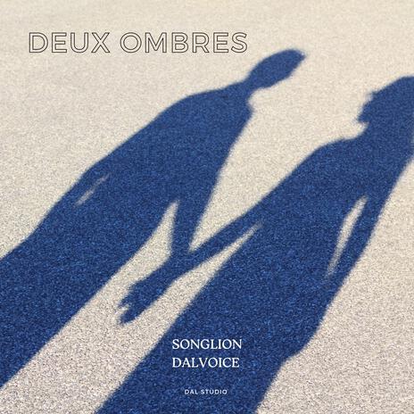 Deux ombres | Boomplay Music