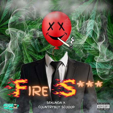 Fire Shit ft. Countryboy Scooop | Boomplay Music