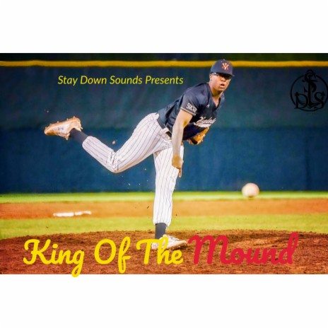 King Of The Mound | Boomplay Music