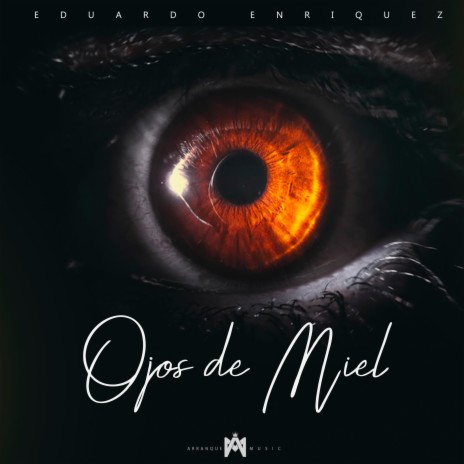 Ojos De Miel | Boomplay Music