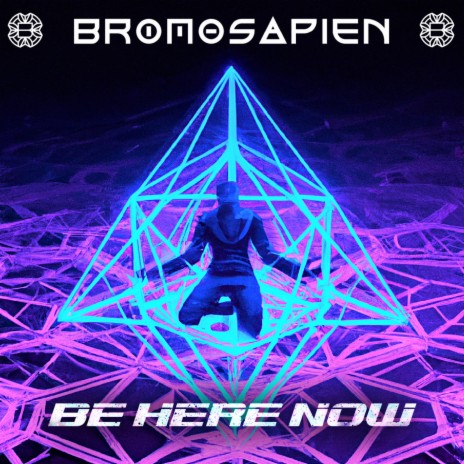 Be Here Now | Boomplay Music