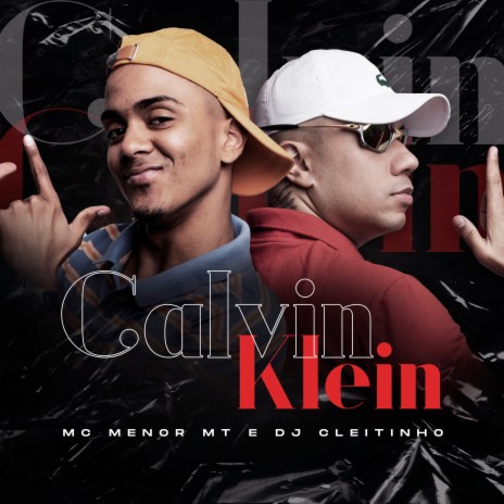 Calvin Klein ft. MC Menor MT | Boomplay Music