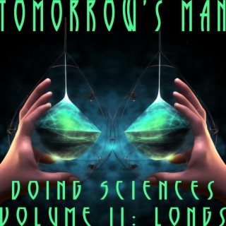 Doing Sciences! Volume II: The Longs