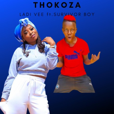Thokoza ft. Survivor Boy | Boomplay Music