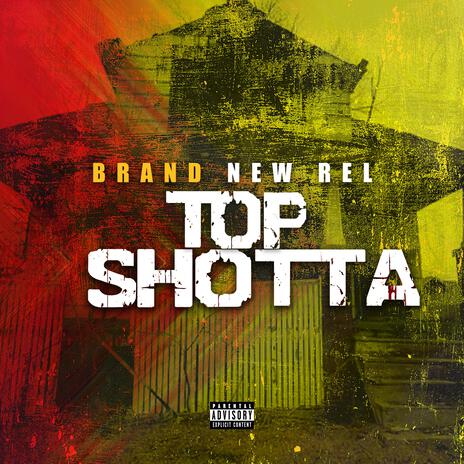 Top Shotta | Boomplay Music