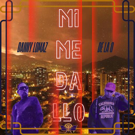 Mi Medallo ft. De La O | Boomplay Music