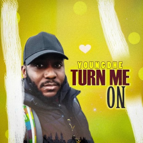 Turn Me On | Boomplay Music