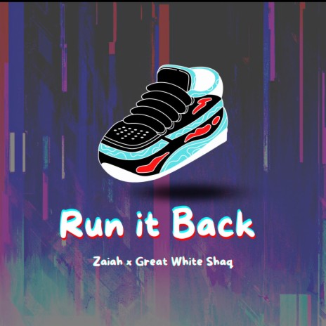 Run It Back ft. Great White Shaq | Boomplay Music