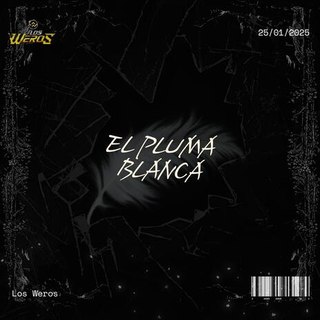 El Pluma Blanca