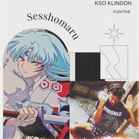 Sesshomaru (Fugitive) | Boomplay Music