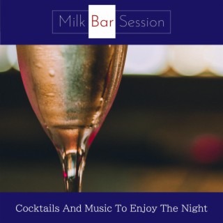 Cocktails and Music to Enjoy the Night