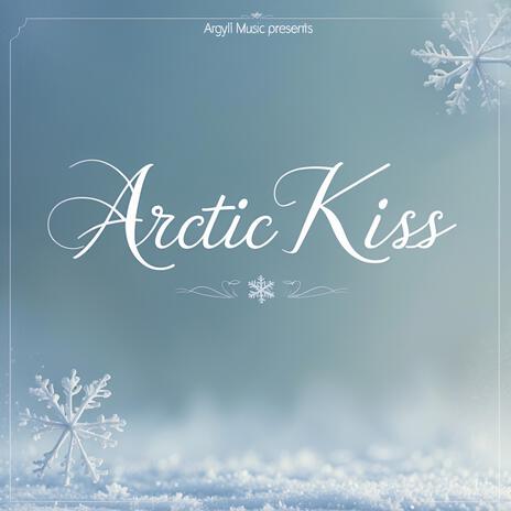 Arctic Kiss