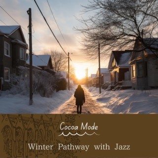 Winter Pathway with Jazz
