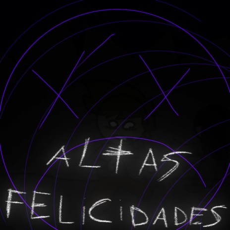 altas felicidades