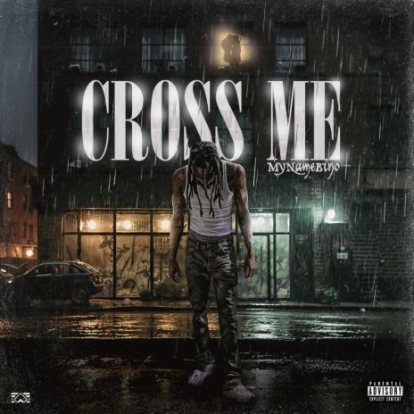 Cross Me | Boomplay Music