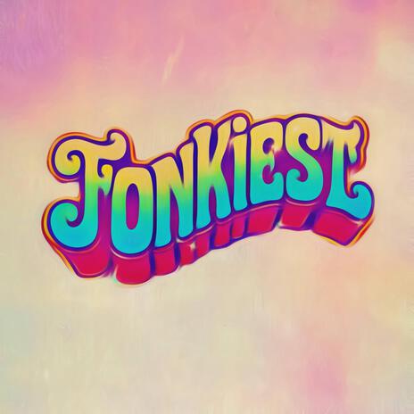 Fonkiest | Boomplay Music