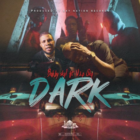 Dark ft. V.i.p Sky | Boomplay Music