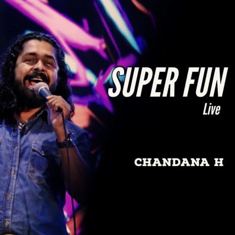 Super Fun (Live)