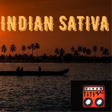 Indian Sativa | Boomplay Music