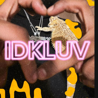 IDKLUV