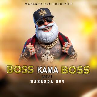 BOSS KAMA BOSS