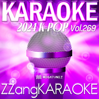 ZZang KARAOKE 2024 K-POP Vol.269