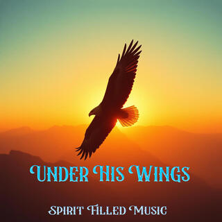 Under His Wings