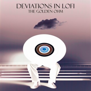 Deviations In Lofi (Lofi Version)
