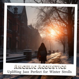 Uplifting Jazz Perfect for Winter Strolls