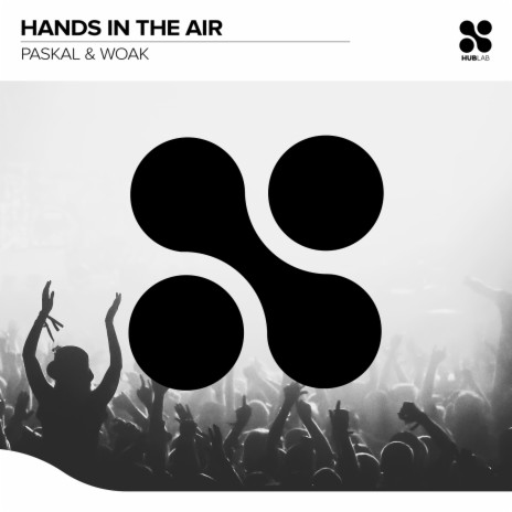 Hands in the Air ft. Paskal | Boomplay Music