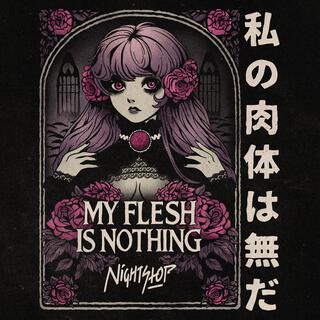 My Flesh Is Nothing ft. Marko Taali & Valkatria lyrics | Boomplay Music