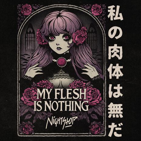 My Flesh Is Nothing ft. Marko Taali & Valkatria