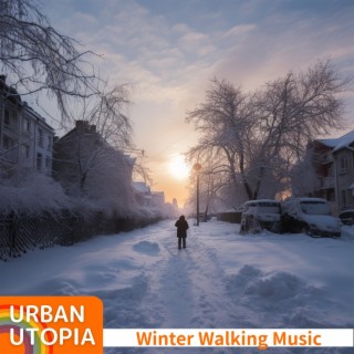 Winter Walking Music